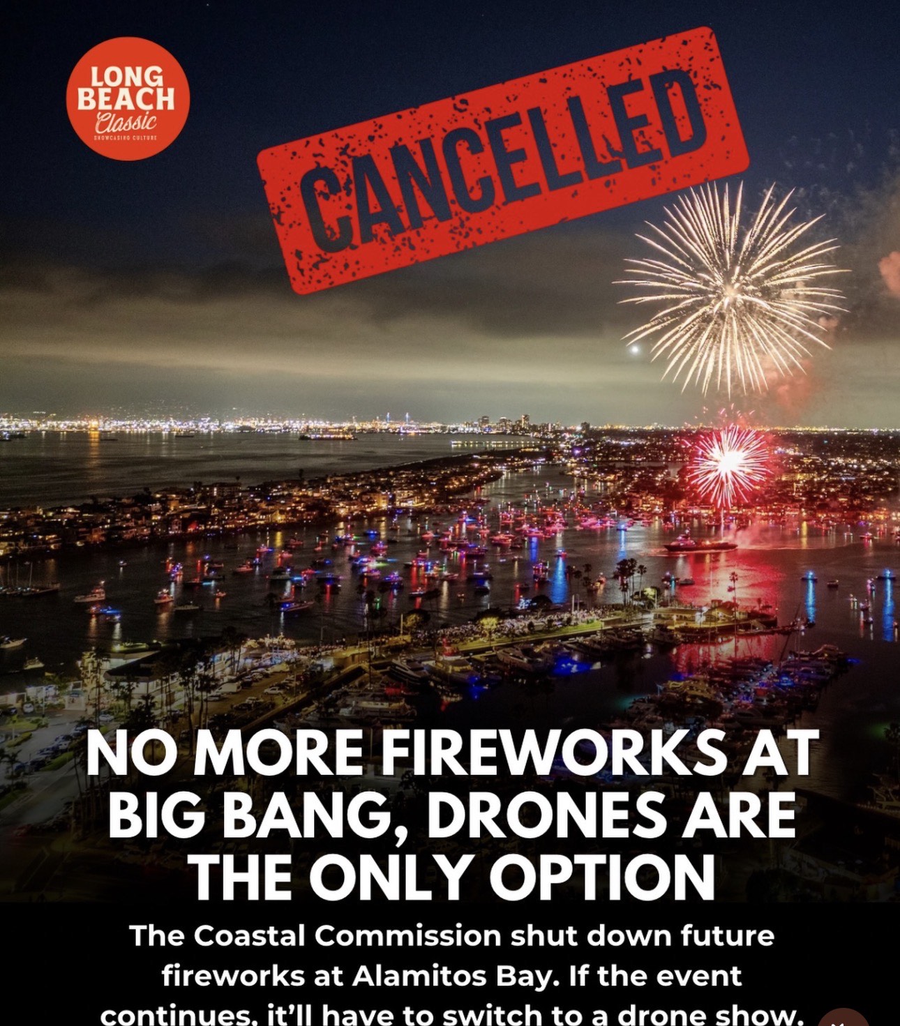 Long Beach Big Bang fireworks show over Alamitos Bay — now canceled by the Coastal Commission